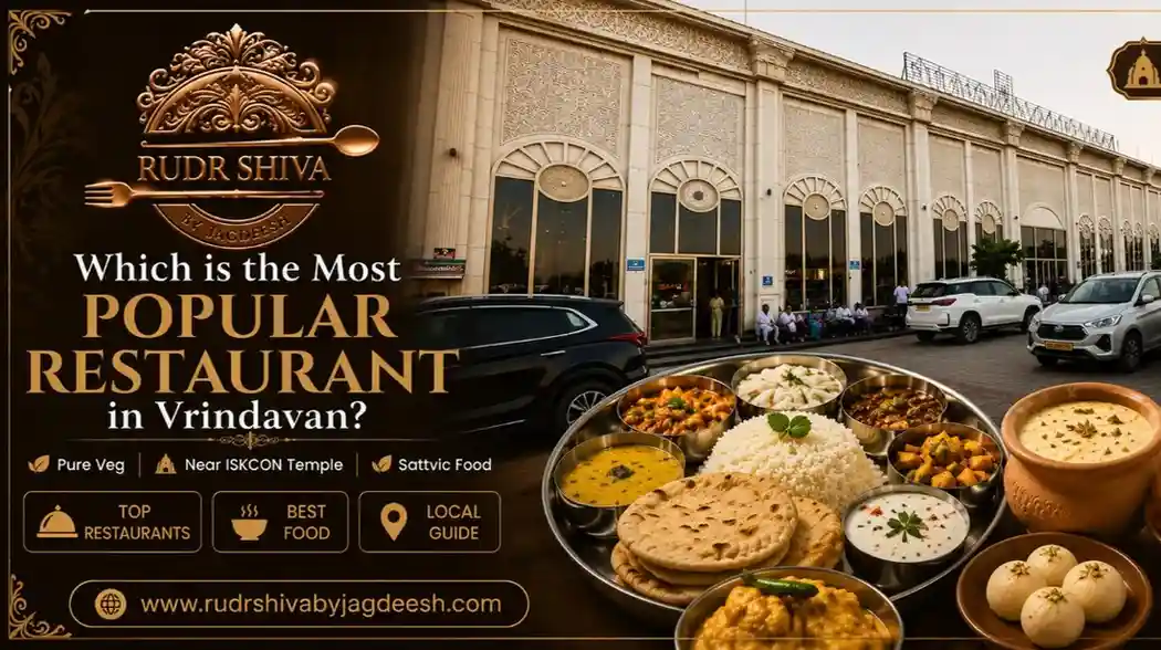 Which is the Most Popular Restaurant in Vrindavan?