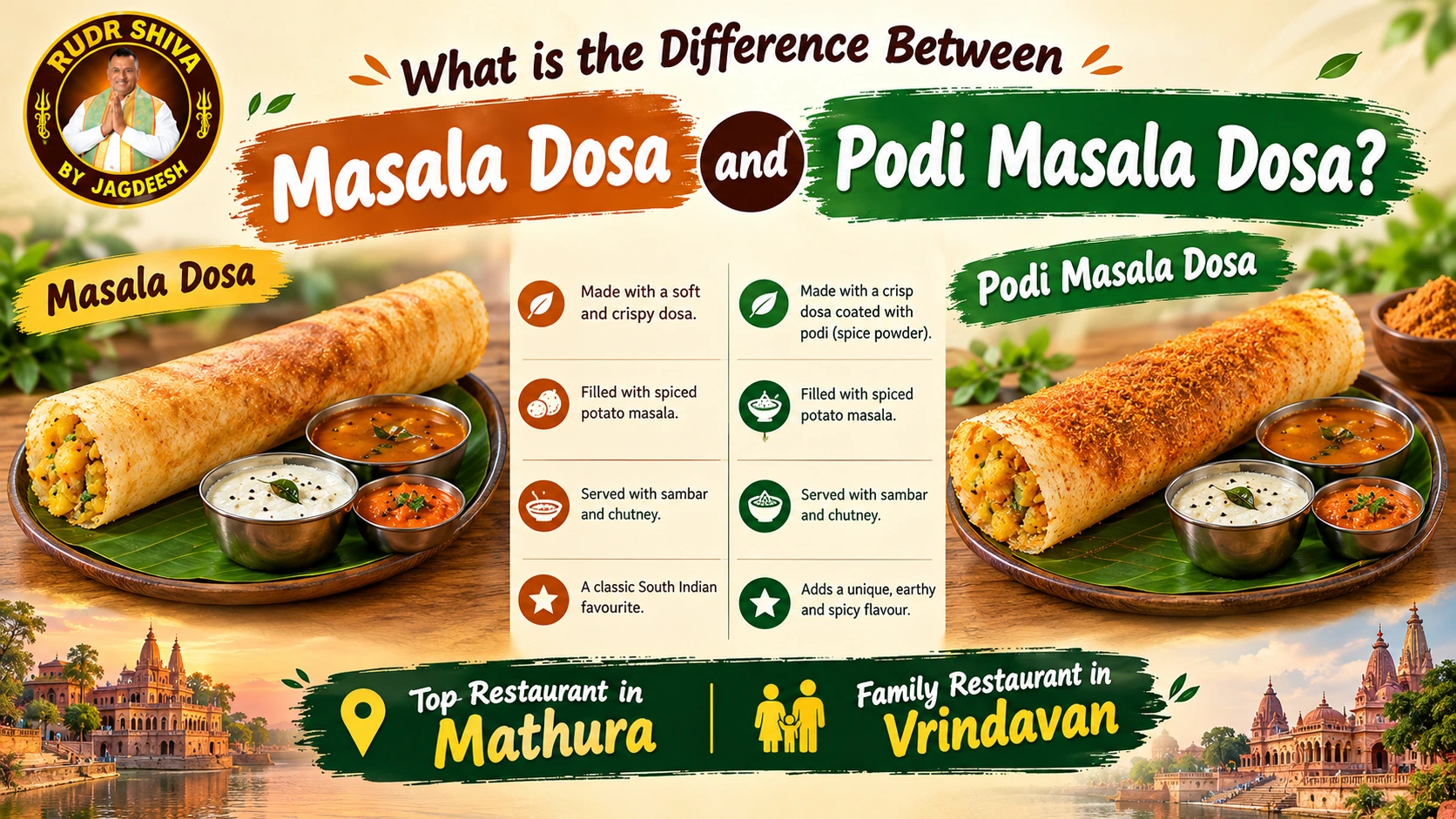 What Is the Difference Between Masala Dosa and Podi Masala Dosa?